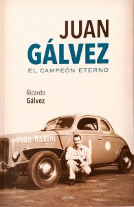 Juan Gálvez. El campeón eterno